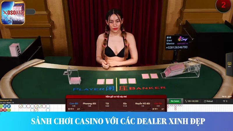 Sảnh Sexy Baccarat với các Dealer xinh đẹp, quyến rũ.