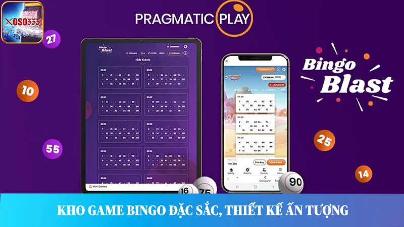 Kho game Bingo đặc sắc, thiết kế ấn tượng, độc đáo.