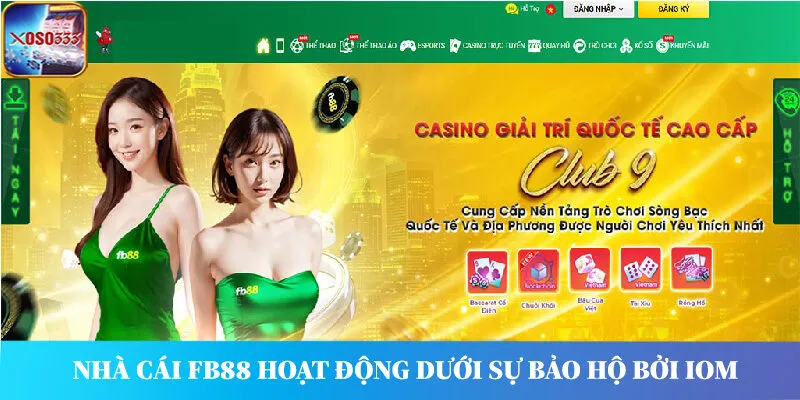 Nhà cái FB88 được ra đời và hoạt động dưới sự bảo hộ bởi IOM