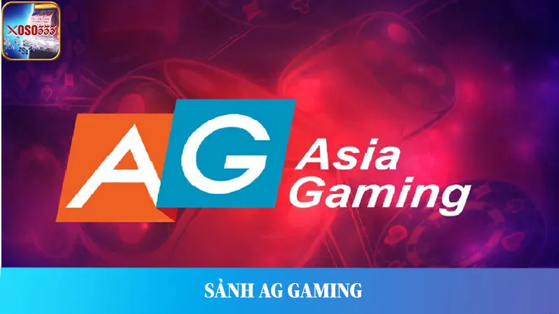 Sảnh AG Gaming - Thiên Đường Giải Trí Cho Tín Đồ Game Bài